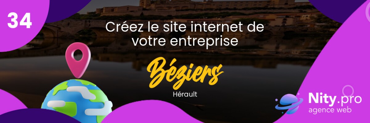 Découvrez l'agence web Nity Pro - Créer son site internet professionnel à Béziers et alentours dans le département Hérault. Obtenez un site convivial et adapté à vos besoins d'entreprise dès maintenant !