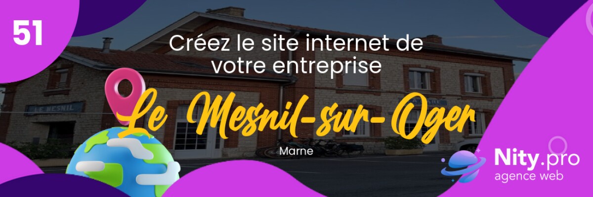 Découvrez l'agence web Nity Pro - Créer son site internet professionnel à Le Mesnil-sur-Oger et alentours dans le département Marne. Obtenez un site convivial et adapté à vos besoins d'entreprise dès maintenant !