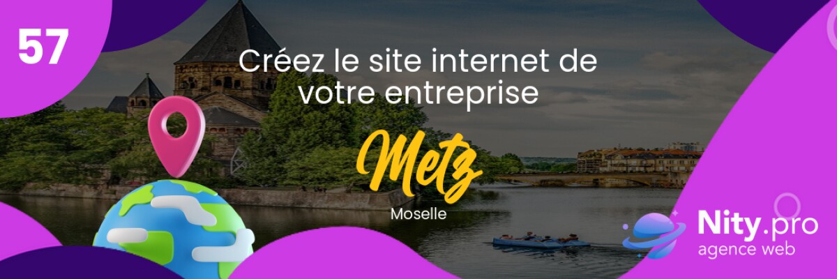 Découvrez l'agence web Nity Pro - Créer son site internet professionnel à Metz et alentours dans le département Moselle. Obtenez un site convivial et adapté à vos besoins d'entreprise dès maintenant !