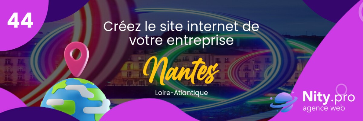 Découvrez l'agence web Nity Pro - Créer son site internet professionnel à Nantes et alentours dans le département Loire-Atlantique. Obtenez un site convivial et adapté à vos besoins d'entreprise dès maintenant !