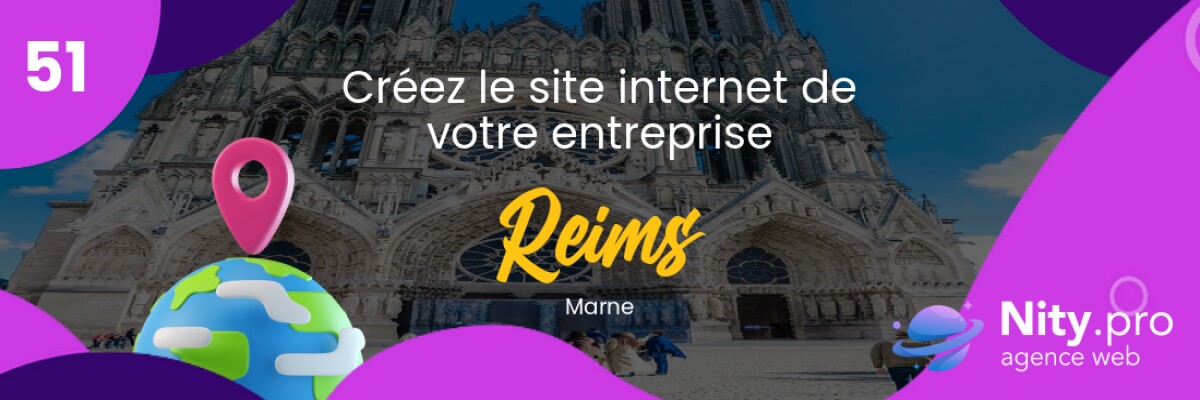 Découvrez l'agence web Nity Pro - Créer son site internet professionnel à Reims et alentours dans le département Marne. Obtenez un site convivial et adapté à vos besoins d'entreprise dès maintenant !