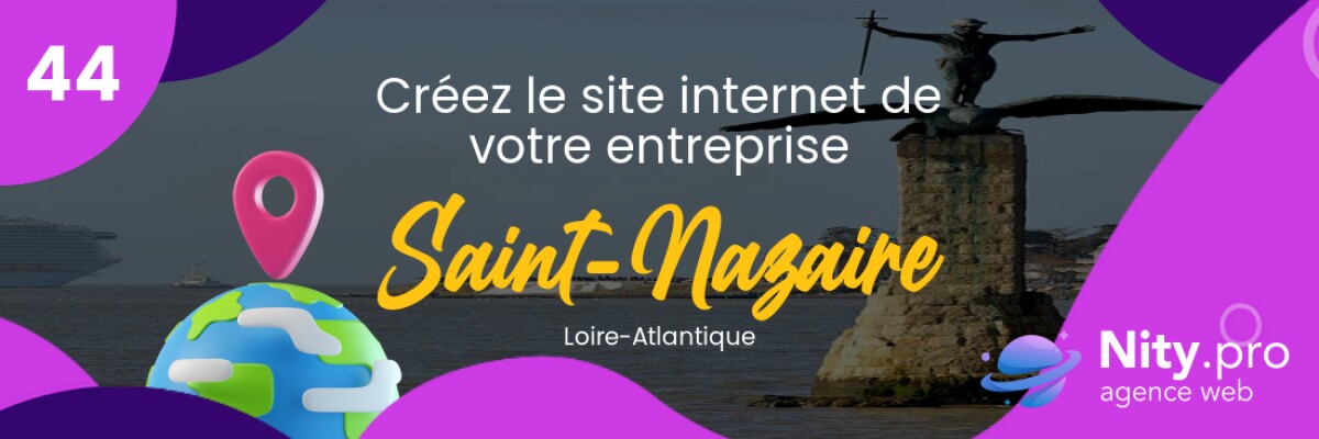 Découvrez l'agence web Nity Pro - Créer son site internet professionnel à Saint-Nazaire et alentours dans le département Loire-Atlantique. Obtenez un site convivial et adapté à vos besoins d'entreprise dès maintenant !