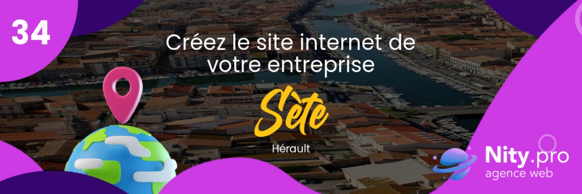 Découvrez l'agence web Nity Pro - Créer son site internet professionnel à Sète et alentours dans le département Hérault. Obtenez un site convivial et adapté à vos besoins d'entreprise dès maintenant !